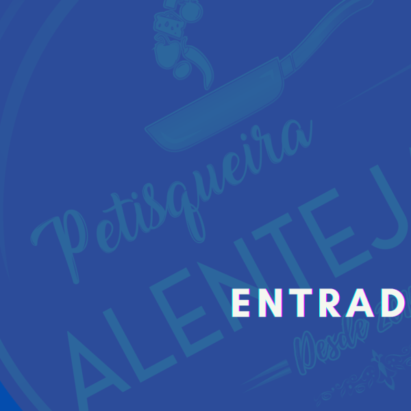 Entradas e Petiscos